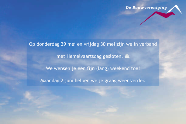 Donderdag 29 mei en vrijdag 30 mei gesloten!