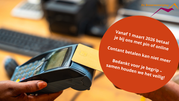 Vanaf 1 maart 2026: geen contante betalingen meer